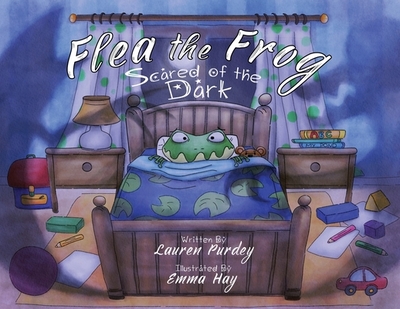 Flea the Frog: Scared of the Dark - Purdey, Lauren