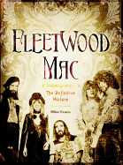 Fleetwood Mac: The Definitive History