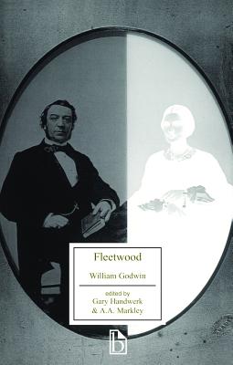 Fleetwood - Godwin, William, and Handwerk, Gary (Editor), and Markley, A A (Editor)