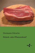 Fleisch- oder Pflanzenkost?