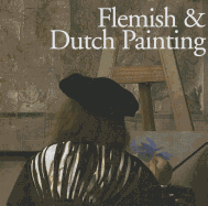 Flemish & Dutch Painting/Flamische Und Niederlandische Malerei/Vlaamse En Nederlandse Schilderkunst/Pintura Flamenca y Holandesa