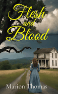 Flesh and Blood: a dark romance