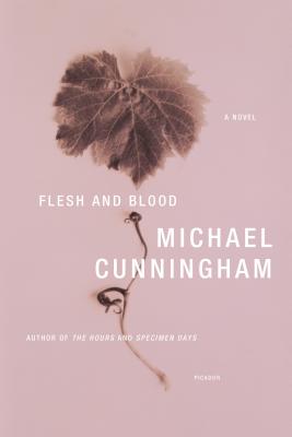 Flesh and Blood - Cunningham, Michael