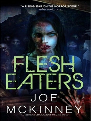 Flesh Eaters - McKinney, Joe, and McLaren, Todd (Narrator)