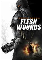 Flesh Wounds - Dan Garcia