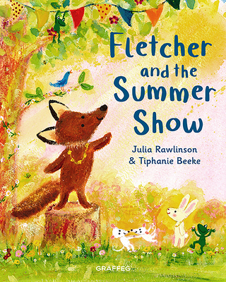 Fletcher and the Summer Show - Rawlinson, Julia