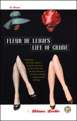 Fleur de Leigh's Life of Crime - Leslie, Diane