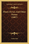 Fleurs de Lys and Other Poems (1887)