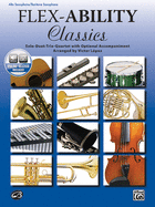 Flex-Ability Classics -- Solo-Duet-Trio-Quartet with Optional Accompaniment: Flute