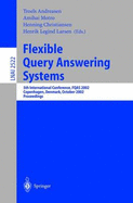 Flexible Query Answering Systems: 5th International Conference, Fqas 2002. Copenhagen, Denmark, October 27-29, 2002, Proceedings