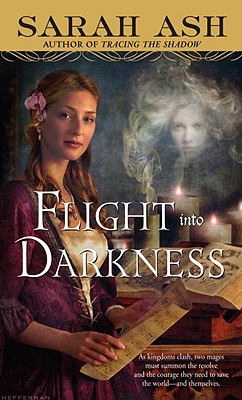 Flight Into Darkness - Ash, Sarah