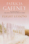 Flight Lessons - Gaffney, Patricia