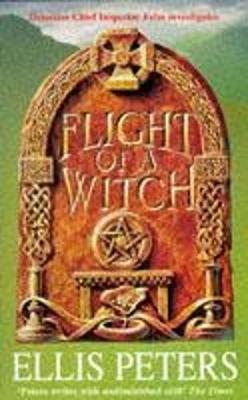 Flight of a Witch - Peters, Ellis