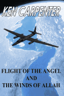 Flight of the Angel and The Winds of Allah