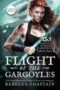 Flight of the Gargoyles: Large Print