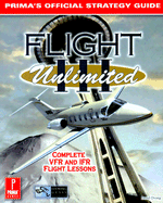 Flight Unlimited III: Prima's Official Strategy Guide