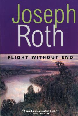 Flight Without End - Roth, Joseph