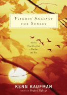 Flights Against the Sunset: Stories That Reunited a Mother and Son