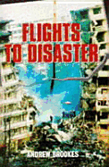 Flights to Disaster