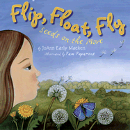 Flip, Float, Fly: Seeds on the Move - Macken, Joann Early