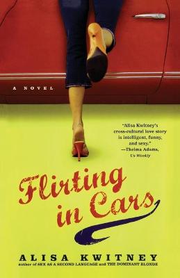 Flirting in Cars - Kwitney, Alisa