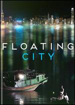 Floating City - Yim Ho