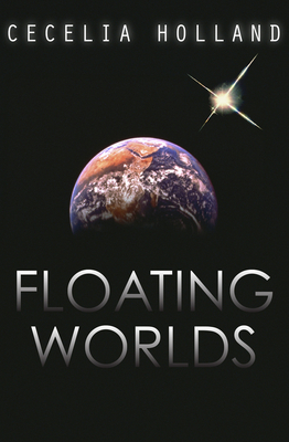 Floating Worlds - Holland, Cecelia