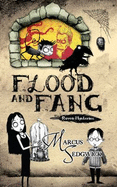 Flood and Fang: The Raven Mysteries - Sedgwick, Marcus