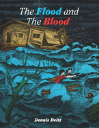 Flood and the Blood