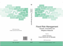 Flood Risk Management: Hazards, Vulnerability and Mitigation Measures