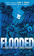 Flooded (Scholastic Gold): Requiem for Johnstown