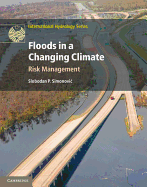 Floods in a Changing Climate: Risk Management