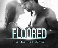 Floored: A Hate to Love Sports Romance
