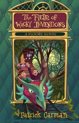 Floors III: The Field of Wacky inventions - Carman, Patrick