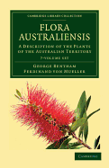 Flora Australiensis 7 Volume Set: A Description of the Plants of the Australian Territory