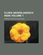 Flora Nederlandsch Indie Volume 1