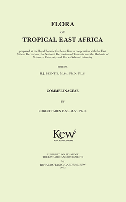 Flora of Tropical East Africa: Commelinaceae: Commelinaceae - Beentje, Henk J. (Editor)