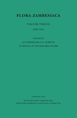 Flora Zambesiaca Volume 12, Part 1: Araceae (including Lemnaceae) - Timberlake, Jonathan (Editor), and Martins, E. S. (Editor)