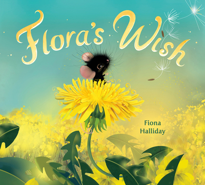 Flora's Wish - 