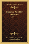 Florence and Her Treasures (1911)