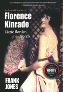 Florence Kinrade: Lizzie Borden of the North