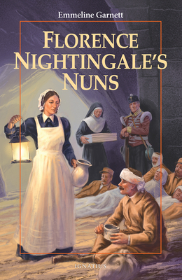 Florence Nightingale's Nuns - Garnett, Emmeline