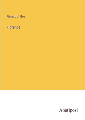Florence - Goy, Richard J