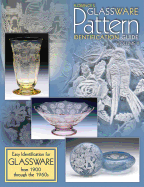 Florences Glassware Pattern Identification Guide - Florence, Gene