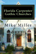 Florida Carpenter Gothic Churches