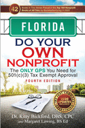 Florida Do Your Own Nonprofit: The Only GPS You Need for 501c3 Tax Exempt Approval