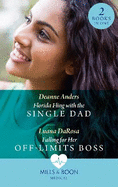 Florida Fling With The Single Dad / Falling For Her Off-Limits Boss: Mills & Boon Medical: Florida Fling with the Single Dad / Falling for Her off-Limits Boss