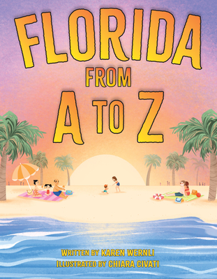 Florida from A to Z - Wernli, Karen