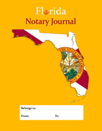 Florida Notary Journal: A Professional FL Notary Logbook With Large Writing Areas