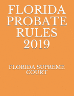 Florida Probate Rules 2019